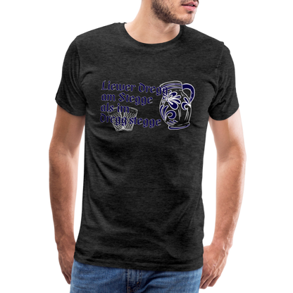 Liewer Dregg am Stegge als im Dregg stegge - Hessisch Mundart - Männer Premium T-Shirt - by Artful Alchemist