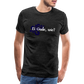 Ei Gude, wie? - Hessisch Mundart - Männer Premium T-Shirt - Anthrazit