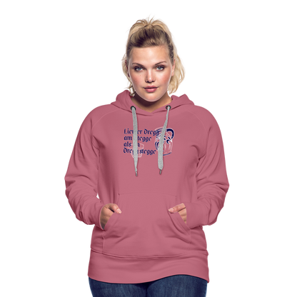 Liewer Dregg am Stegge als im Dregg stegge - Hessisch Mundart - Frauen Premium Hoodie - by Artful Alchemist