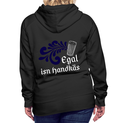 Egal isn Handkäs - Hessisch Mundart - Frauen Premium Hoodie - by Artful Alchemist