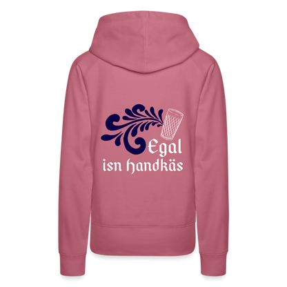 Egal isn Handkäs - Hessisch Mundart - Frauen Premium Hoodie - by Artful Alchemist