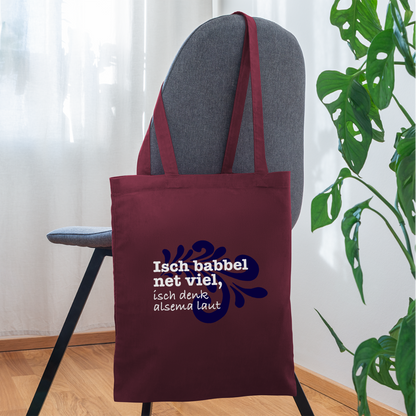 Isch babbel net viel, isch denk alsema laut - Stoffbeutel - by Artful Alchemist