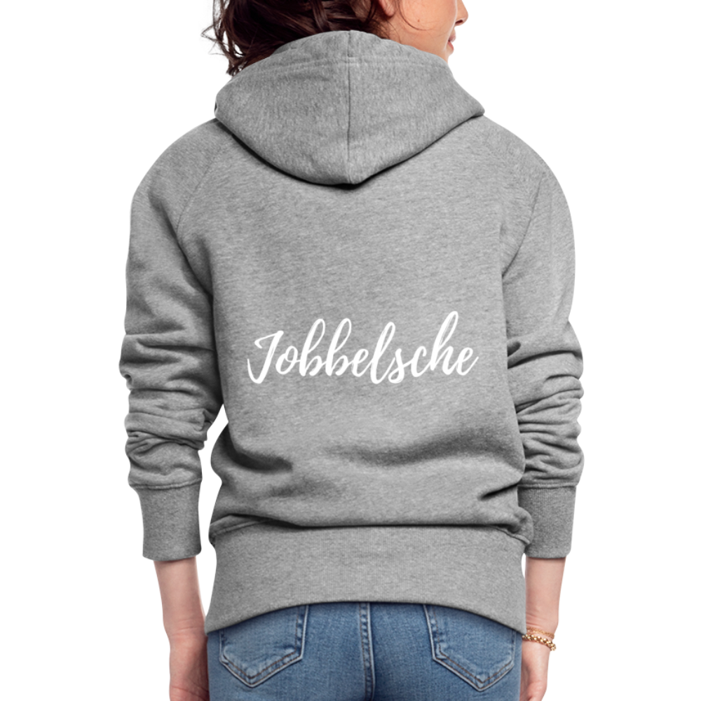 Jobbelsche - Hessisch Mundart - Frauen Premium Kapuzen Jacke - Grau meliert