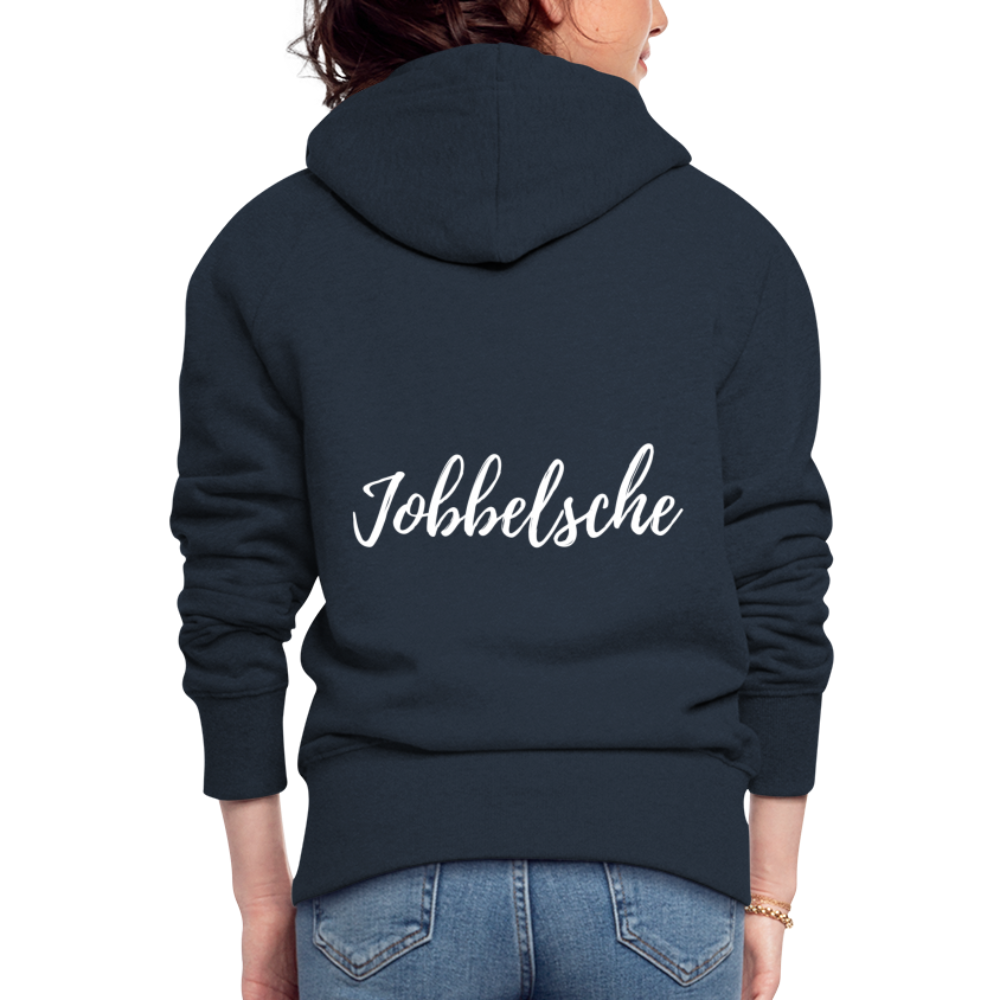 Jobbelsche - Hessisch Mundart - Frauen Premium Kapuzen Jacke - Navy